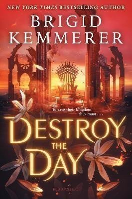 Destroy the Day – Kemmererová Brigid (2024)