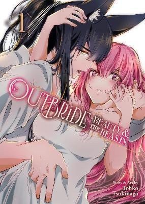 Outbride Beauty and the Beasts 1 – Tsukinaga Tohko