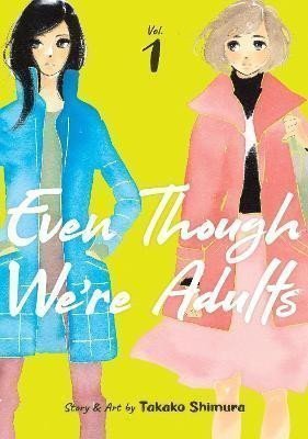Even Though Were Adults 1 – Shimura Takako