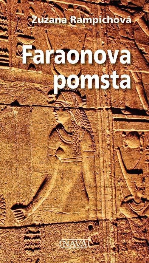 Faraonova pomsta – Rampichová Zuzana
