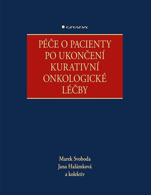 Péče o pacienty po ukončení kurativní onkologické léčby – Svoboda Marek