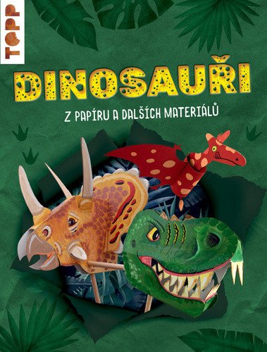 Dinosauři z papíru a dalších materiálů – Peschke Wolfgang (2024)