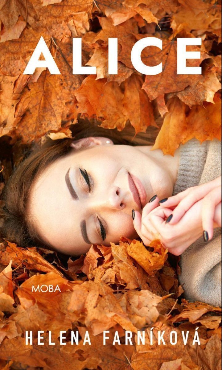 Alice – Farníková Helena