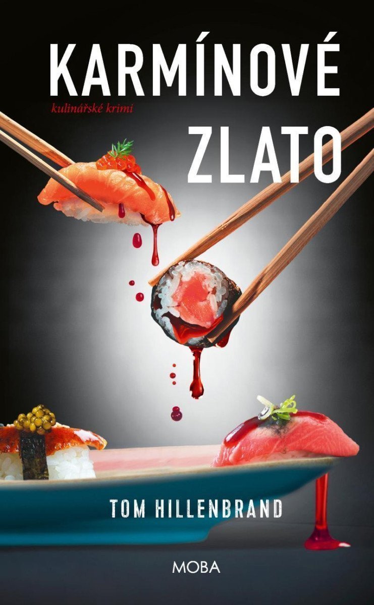 Karmínové zlato – Hillenbrand Tom