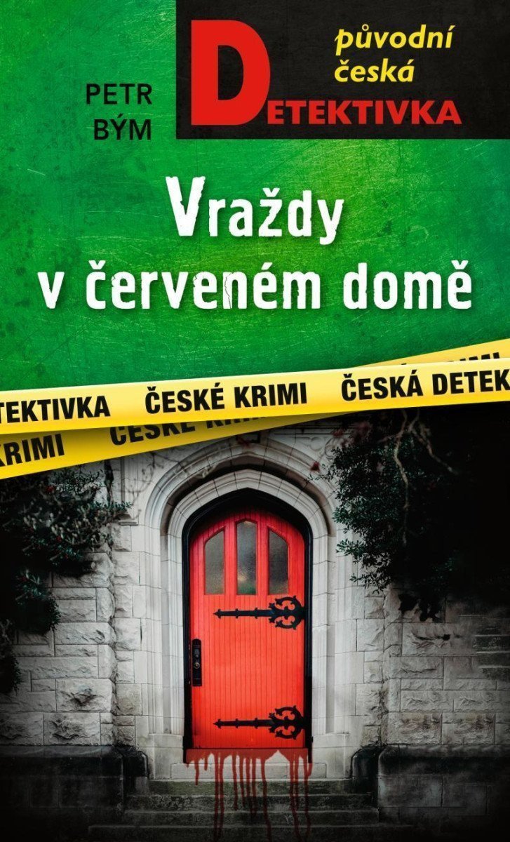 Vraždy v červeném domě – Bým Petr