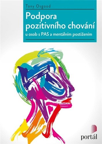Podpora pozitivního chování u osob s PAS a intelektovým postižením – Osgood Tony (2023)