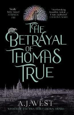 The Betrayal of Thomas True – Westonia A. J. (2024)