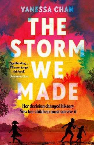 The Storm We Made The spellbinding WW2 sweeping book club novel One of the most powerful debuts Ive ever read Tracy Chevalier – Chan Vanessa