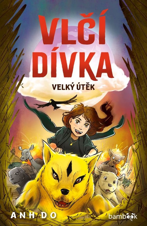 Vlčí dívka 2 - Velký útěk – Do Anh