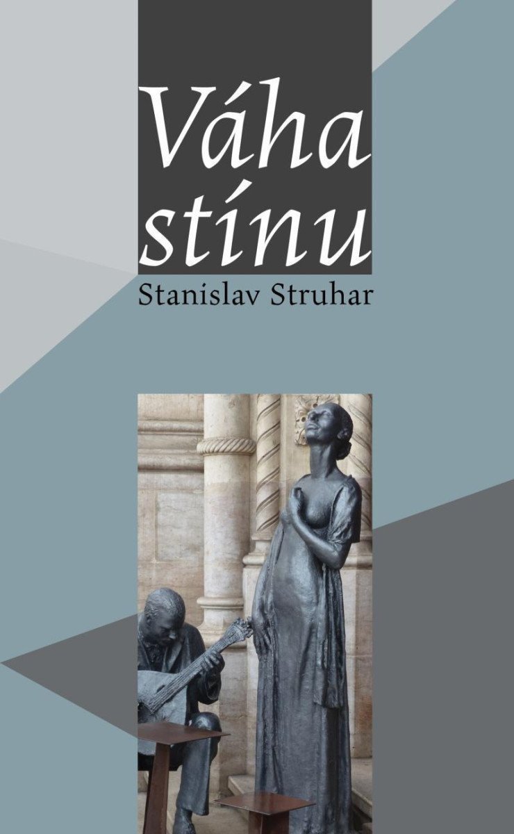 Váha stínu – Struhar Stanislav