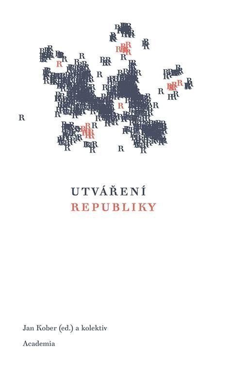 Utváření republiky – Kober Jan