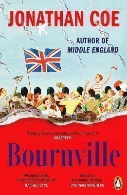Bournville: From the bestselling author of Middle England – Coe Jonathan (2023)