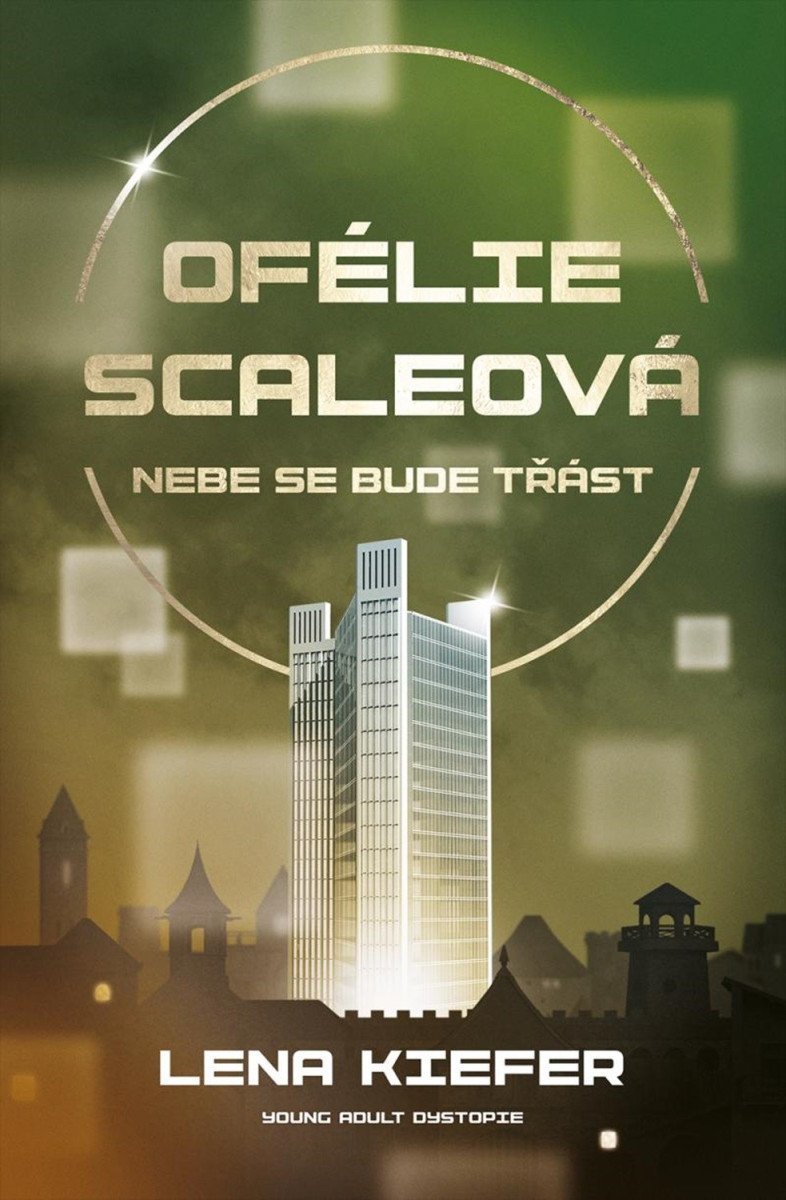 Ofélie Scaleová 2 - Nebe se bude třást – Kiefer Lena