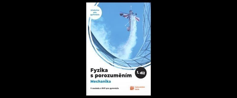 Fyzika s porozuměním - UČ pro gym 1 díl