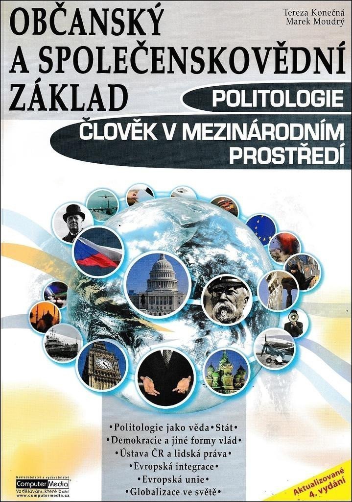 Politologie Člověk v mezinárodním prostředí - Občanský a společenskovědní základ – Moudrý Marek