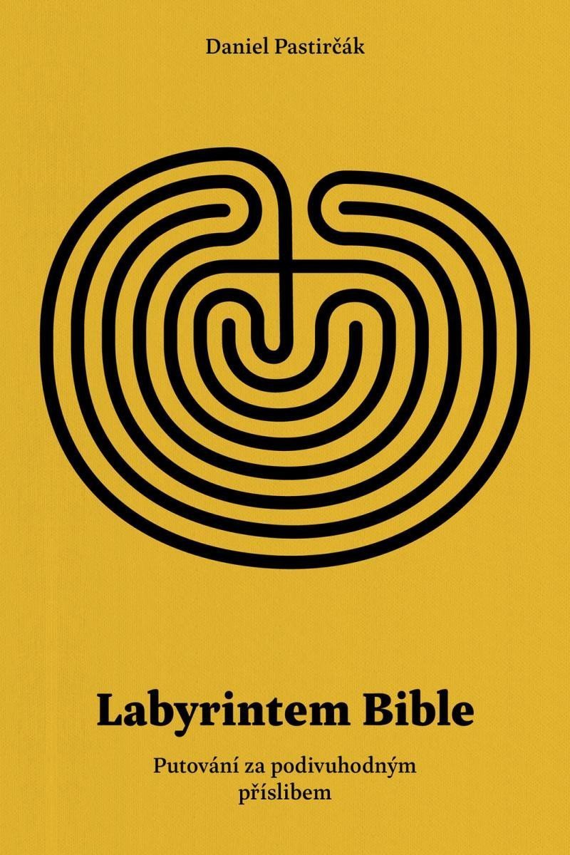 Labyrintem Bible – Pastirčák Daniel