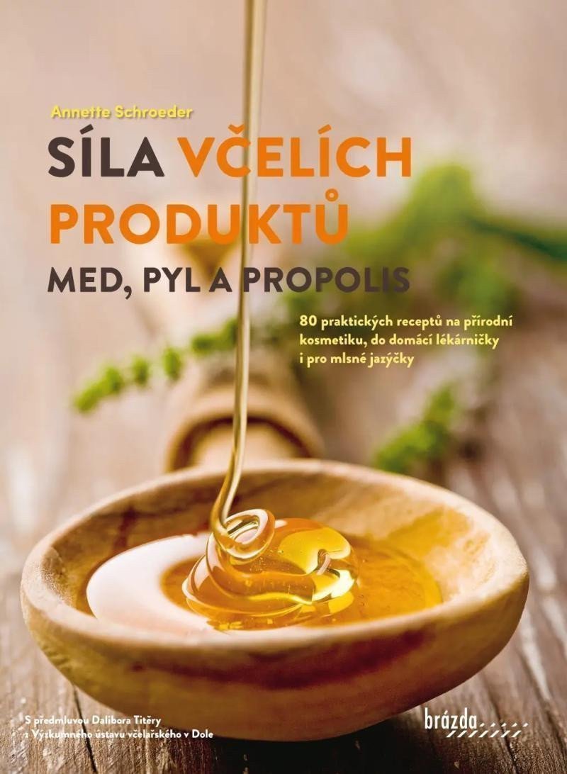 Síla včelích produktů - Med pyl a propolis – Schroeder Anette