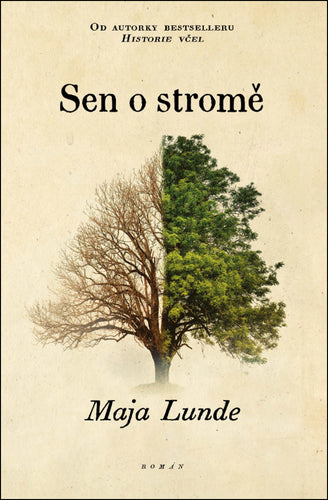 Sen o stromě – Lunde Maja