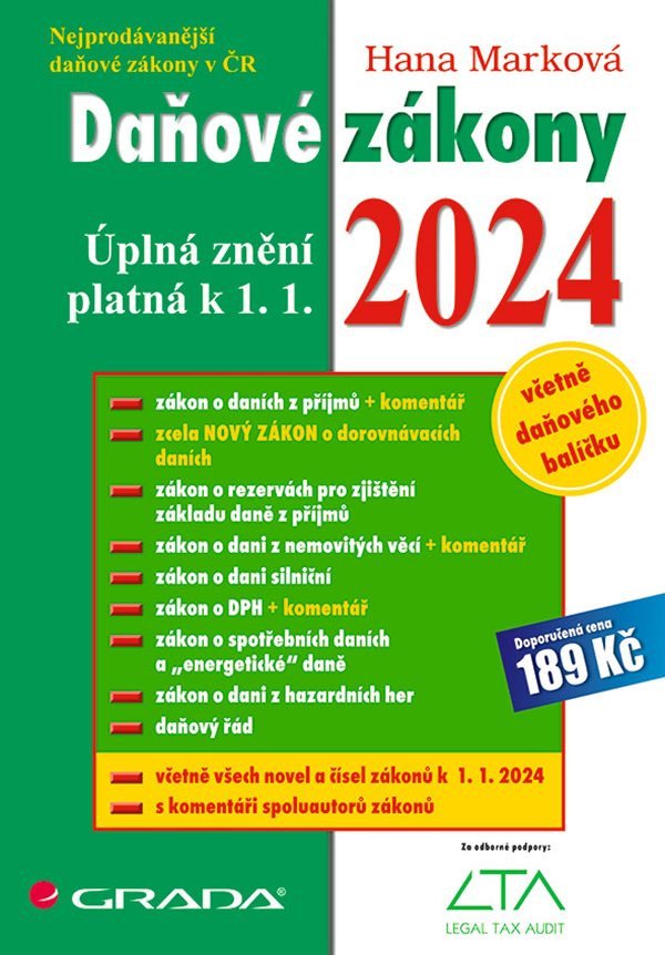 Daňové zákony 2024 - Úplná znění k 1 1 2024 – Marková Hana