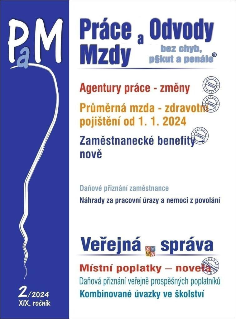 PaM 22024 Změny pravidel pro agentury práce - Průměrná mzda a postupy ve zdravotním pojištění od 1 ledna 2024