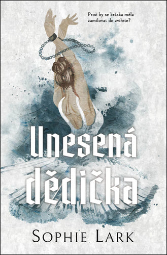Unesená dědička – Lark Sophie