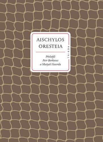 Oresteia – Aischylos