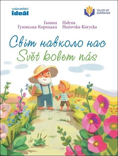 Svět kolem nás Svit navkolo nas – Huzovska-Korycka Halyna