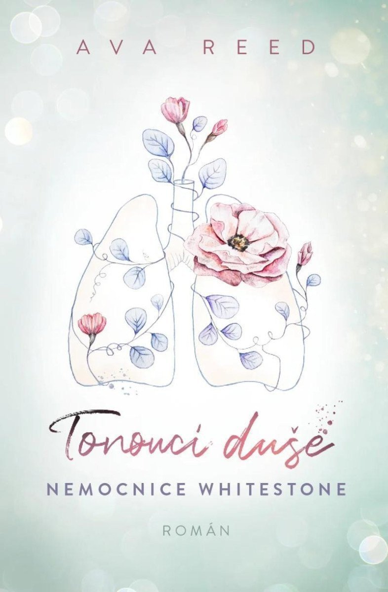 Tonoucí duše - Nemocnice Whitestone 2 – Reed Ava