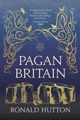Pagan Britain – Hutton Ronald