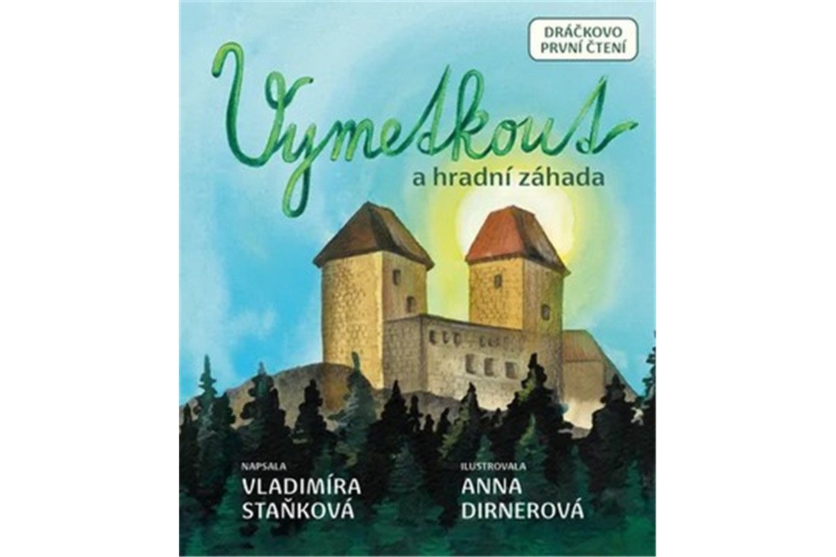 Vymetkout a hradní záhada – Staňková Vladimíra