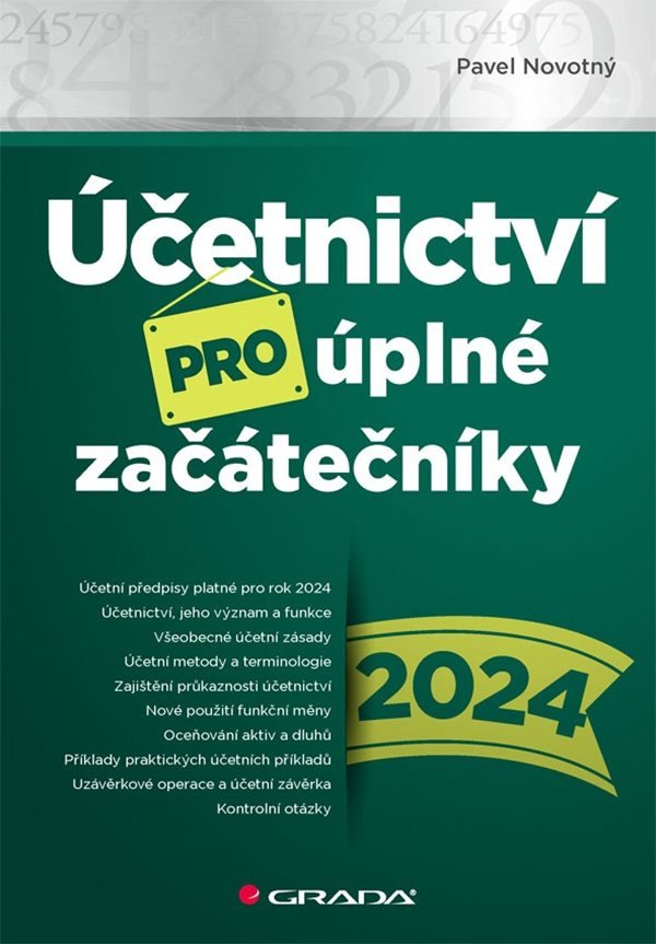Účetnictví pro úplné začátečníky 2024 – Novotný Pavel