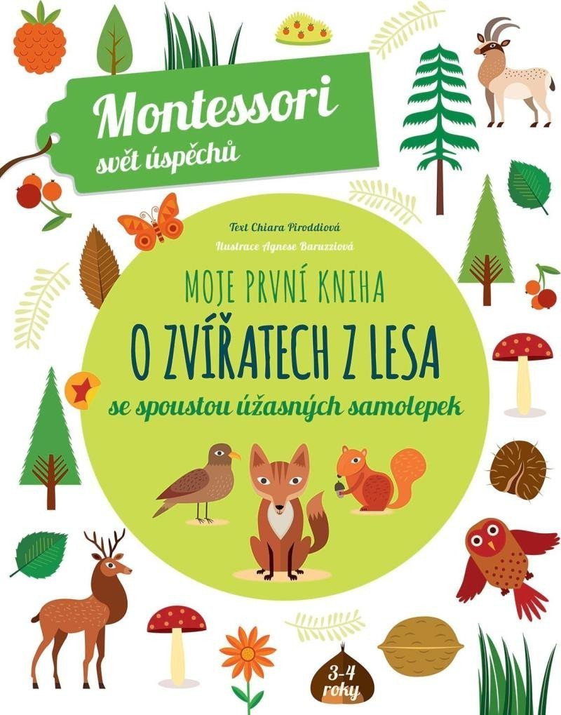 Moje první kniha o zvířatech z lesa Montessori Svět úspěchů – Piroddiová Chiara