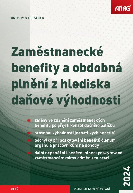Zaměstnanecké benefity a obdobná plnění z hlediska daňové výhodnosti 2024 – Beránek Petr