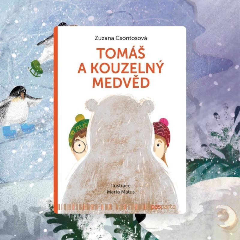 Tomáš a kouzelný medvěd – Csontosová Zuzana