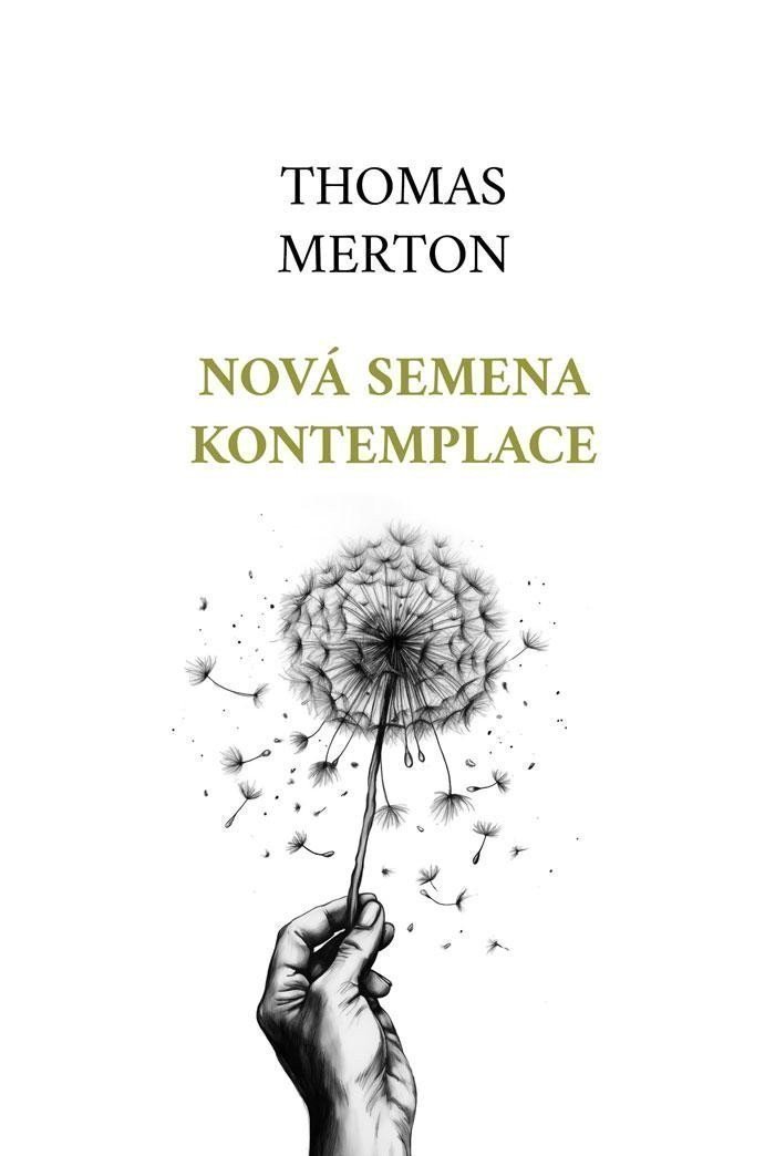 Nová semena kontemplace – Merton Thomas