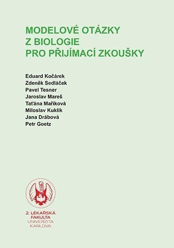 Modelové otázky z biologie pro přijímací zkoušky – Kočárek Eduard