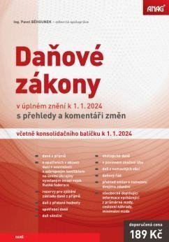 Daňové zákony v úplném znění k 112024 s přehledy a komentáři změn včetně konsolidačního balíčku k 112024 – Běhounek Pavel