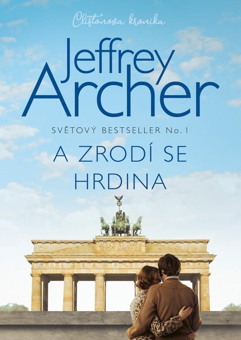 A zrodí se hrdina – Archer Jeffrey