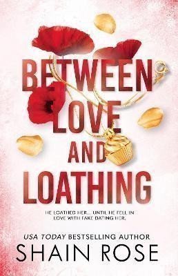 Between Love and Loathing – Rose Shain (2024)