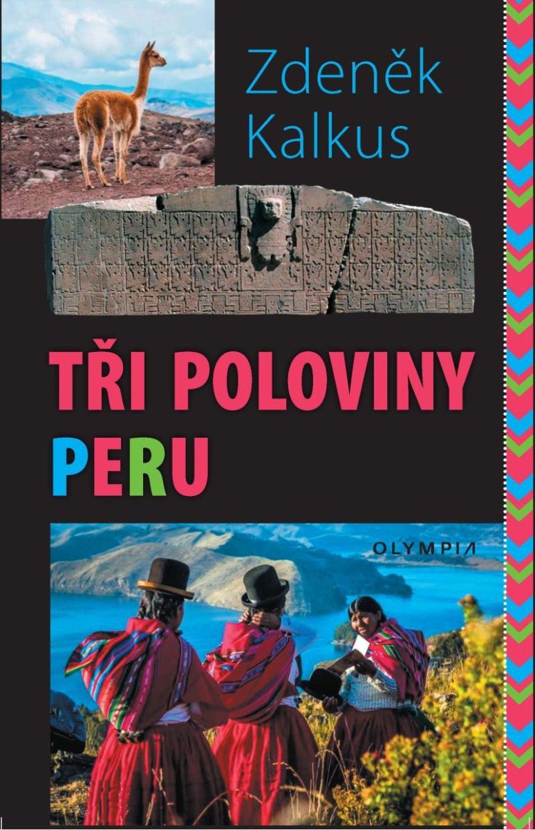Tři poloviny Peru – Kalkus Zdeněk