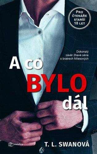 A co bylo dál – Swan T L