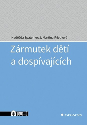 Zármutek dětí a dospívajících – Špatenková Naděžda