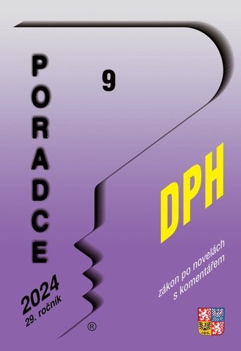 Poradce 9/2024 DPH s komentářem – Benda Václav (2024)