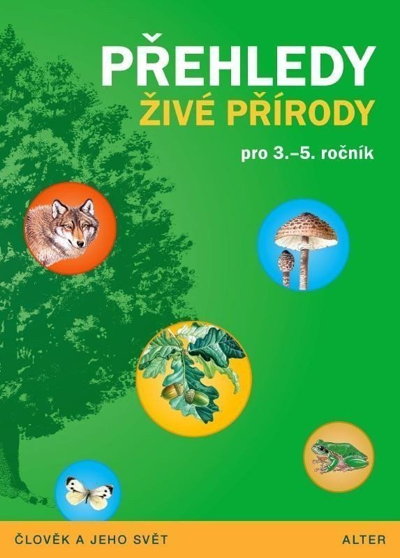 Přehledy živé přírody pro 3- 5 ročník ZŠ – Bradáčová Lenka