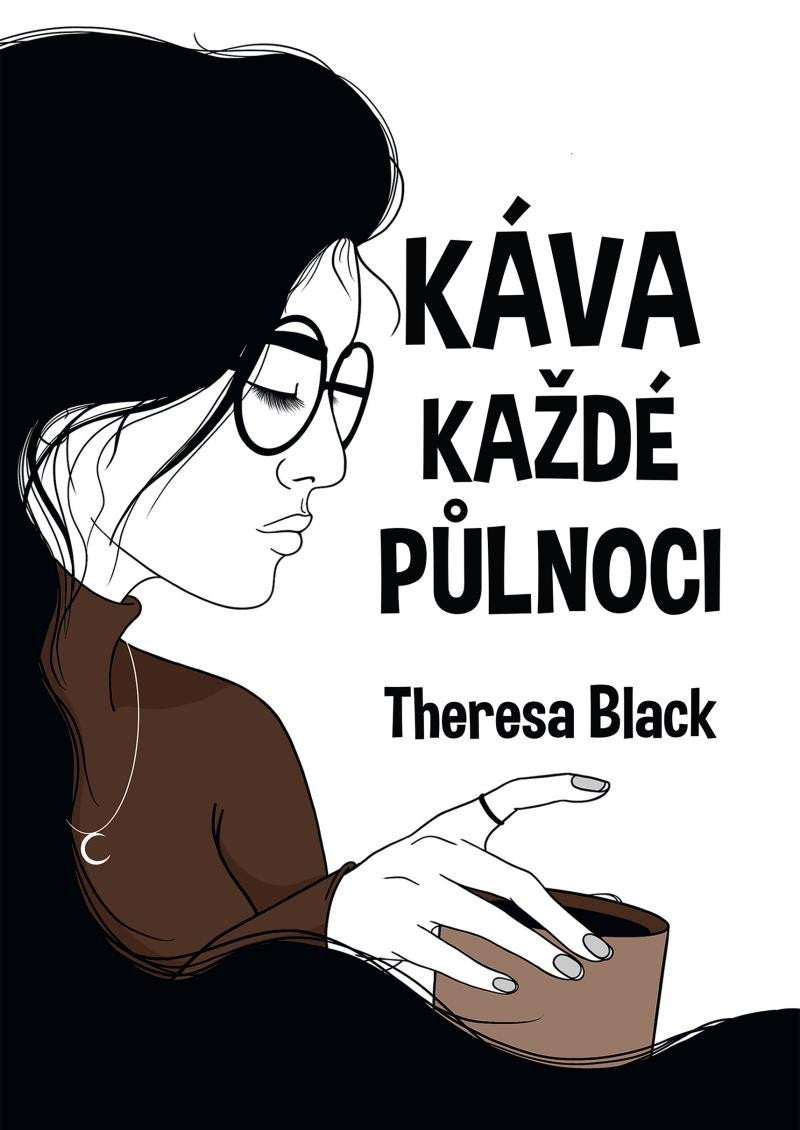 Káva každé půlnoci – Black Theresa