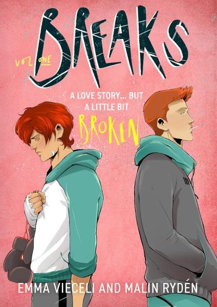Breaks 1: The enemies-to-lovers queer webcomic sensation . . . that´s a little bit broken – Vieceli Emma (2024)