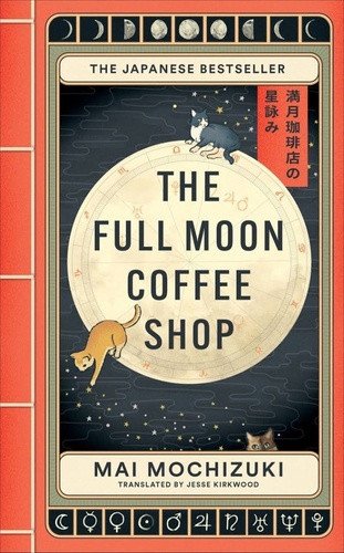 The Full Moon Coffee Shop – Mochizuki Mai