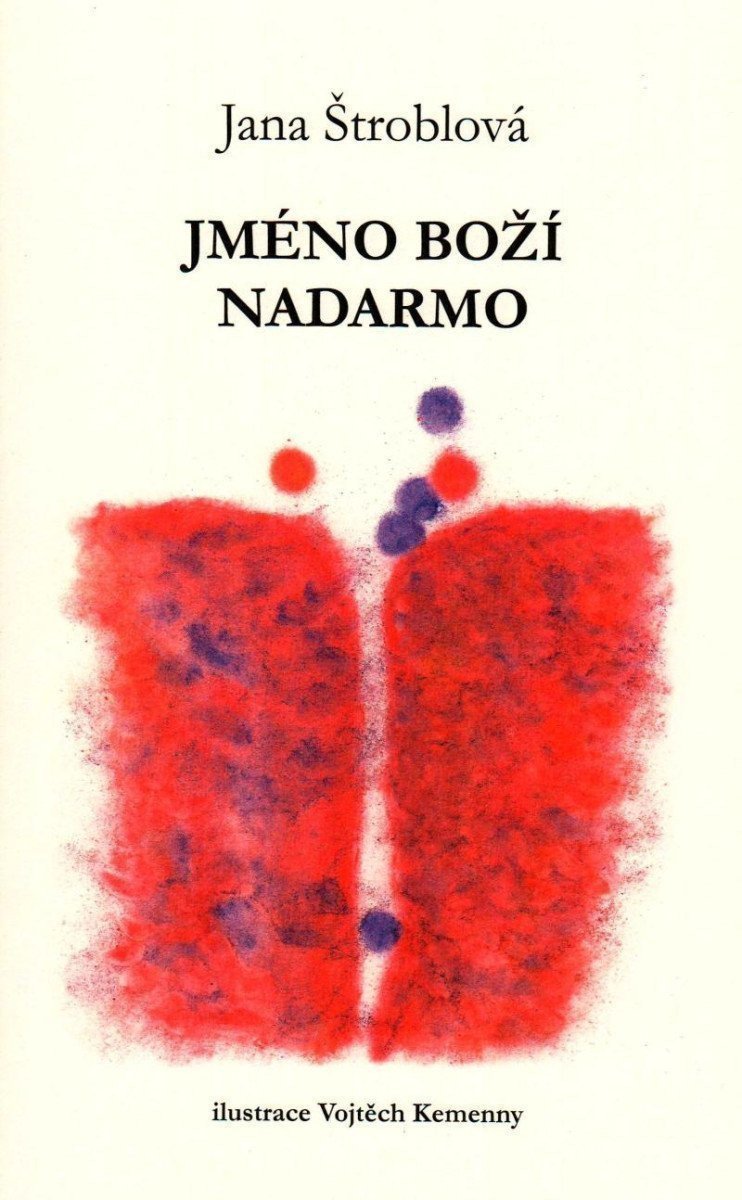 Jméno boží nadarmo – Štroblová Jana
