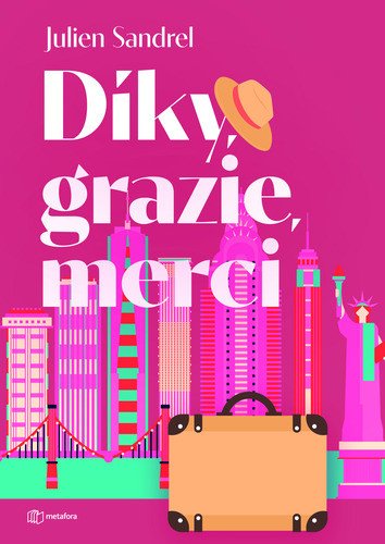 Díky grazie merci – Sandrel Julien