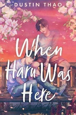 When Haru Was Here – Thao Dustin